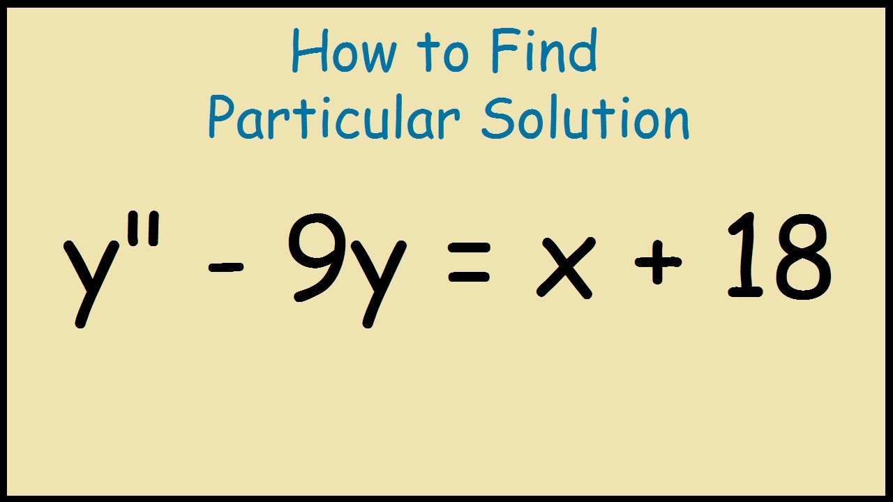 Particular Solution to inhomogeneous differential equations