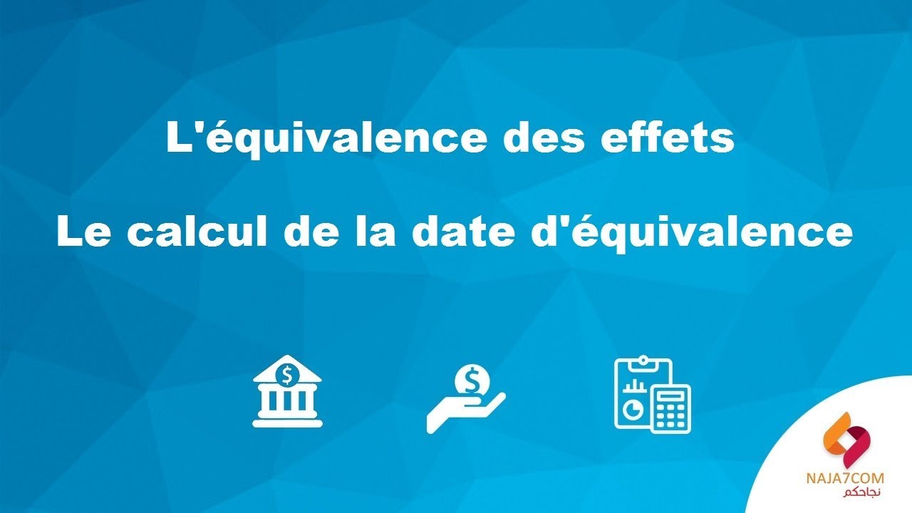 L'équivalence des effets : le calcul de la date d'équivalence
