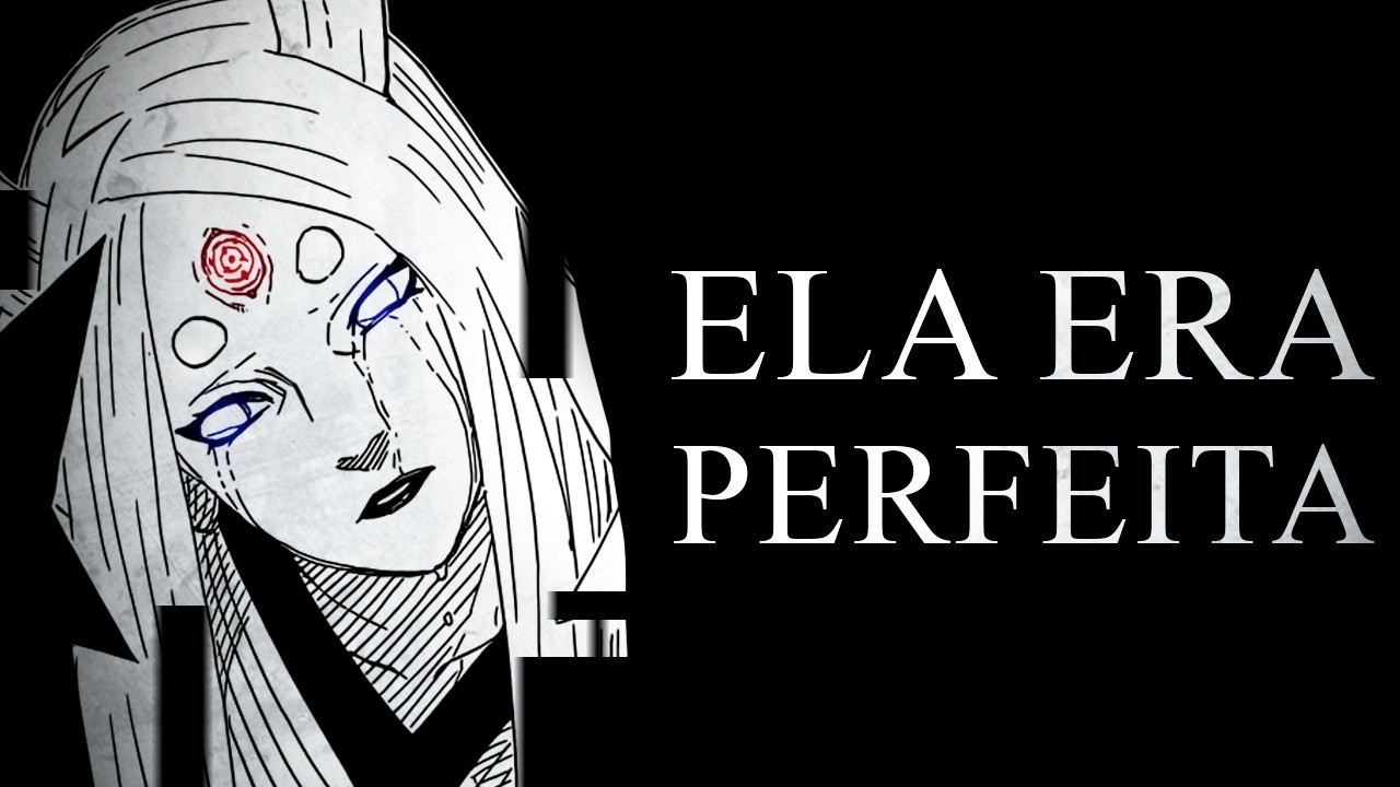 A MAIOR VILÃ QUE NUNCA EXISTIU! - Kaguya Otsutsuki - Análise & Opinião