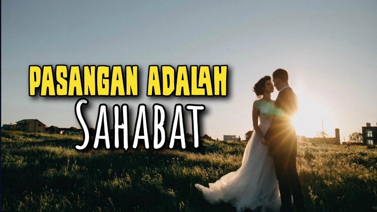 Pasangan Adalah Sahabat - Renungan Keluarga 
