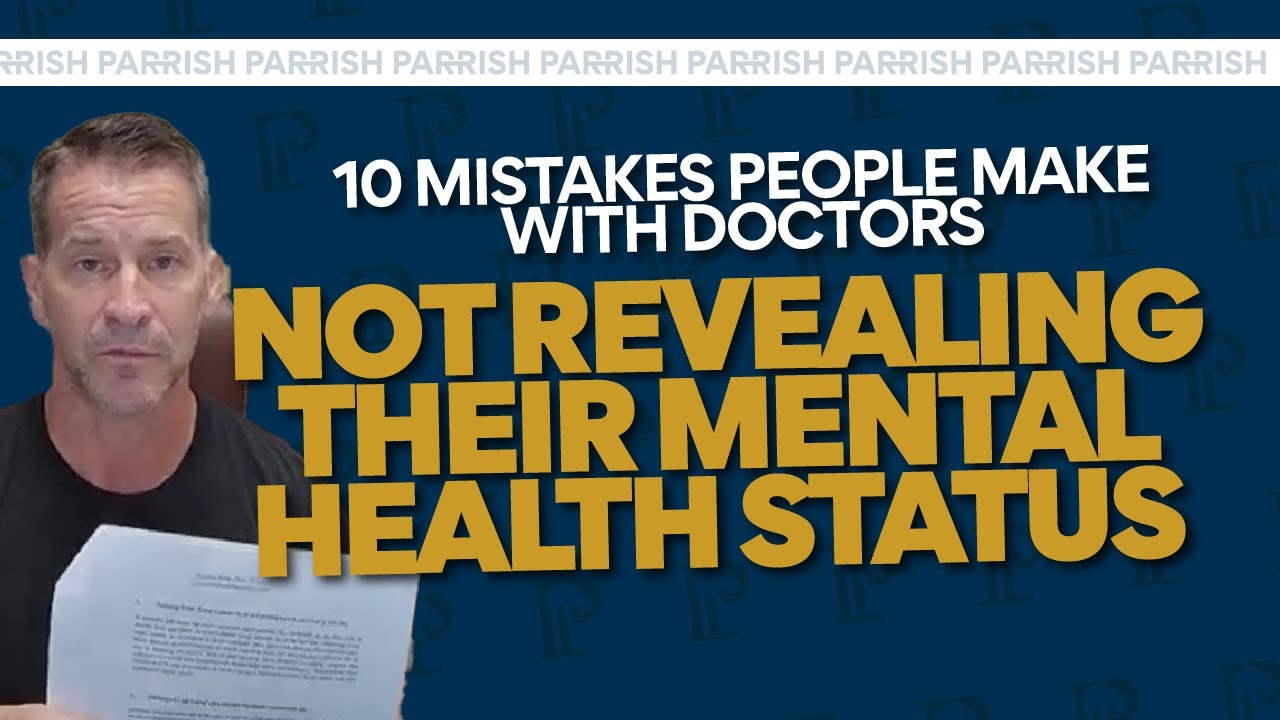 10 Mistakes People Make With Doctors | Mistake 9: Failing To Reveal Their Mental Health Status!