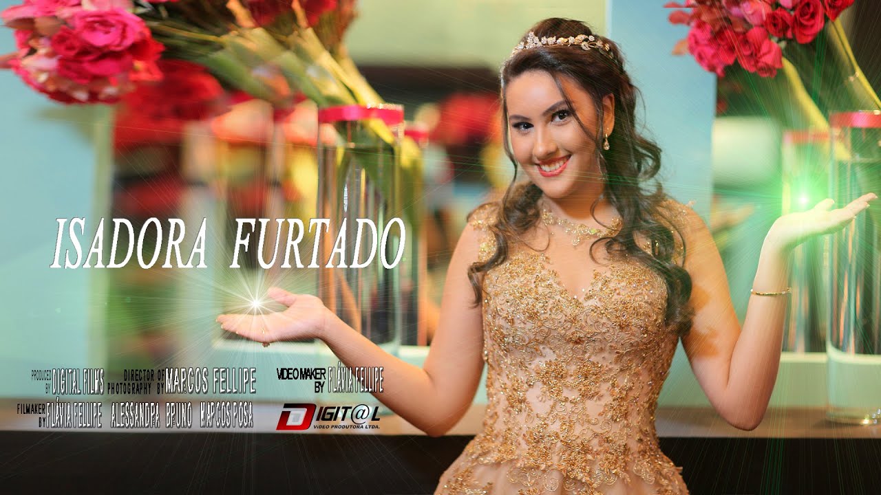 Short Film 15 anos de Isadora Furtado_Digital Vídeo Produtora_Ricardo Mello # Viih Tube