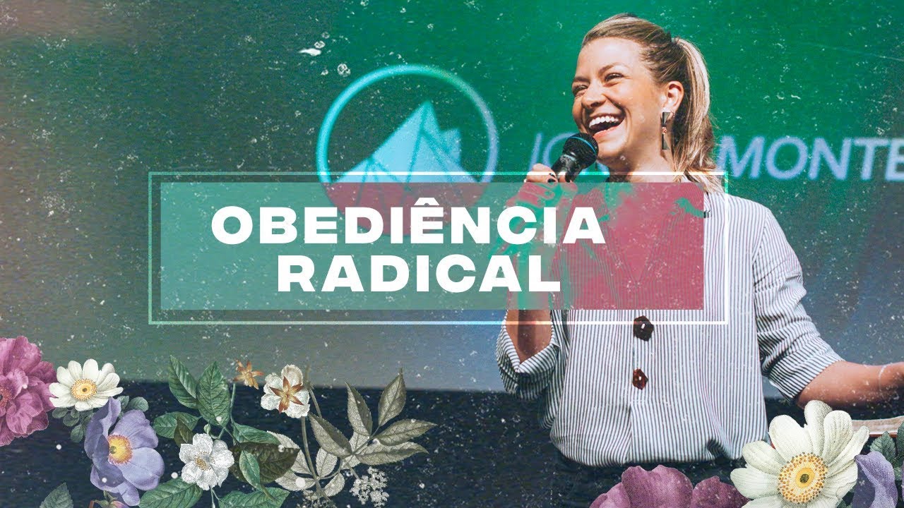 OBEDIÊNCIA RADICAL // Pra. Junia Hayashi