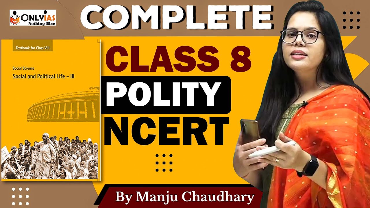 Complete NCERT Class 8 Polity | NCERT through MCQs | Social & Political Life -III | Manju Chaudhary