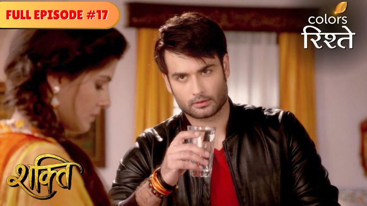 Harman flirts with Soumya | Shakti | Full Episode 17 | Colors Rishtey