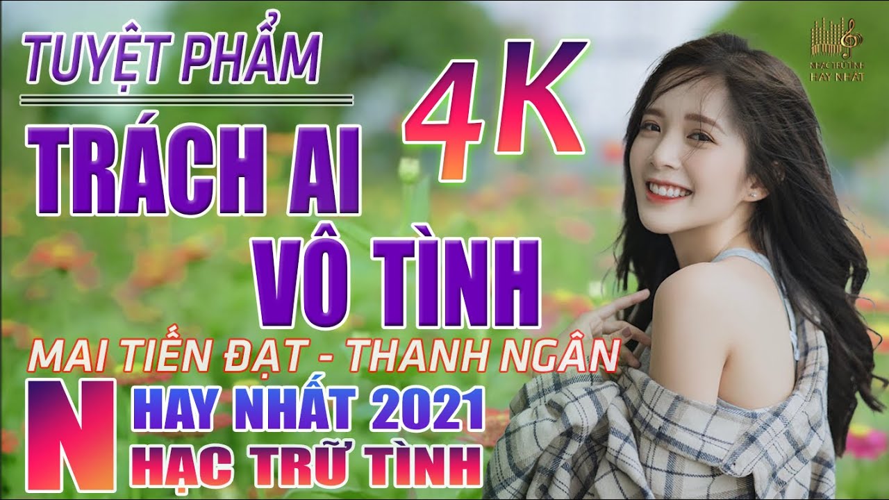 Trách Ai Vô Tình➤ Lk Bolero Nhạc Trữ Tình Hay Nhất➤Nhạc Vàng Rumba Chon Lọc Vì Nghèo Em Phụ Tình Anh
