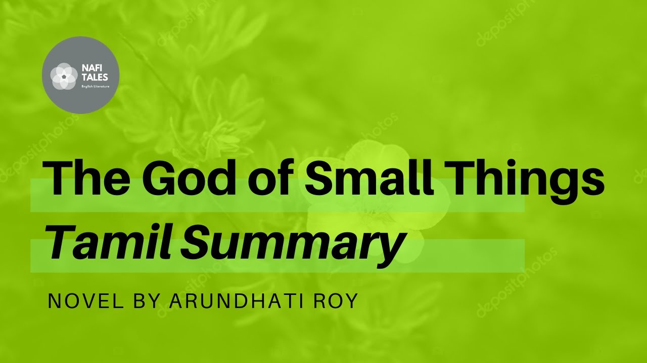 The God of Small Things | Tamil Summary | Novel by Arundhati Roy