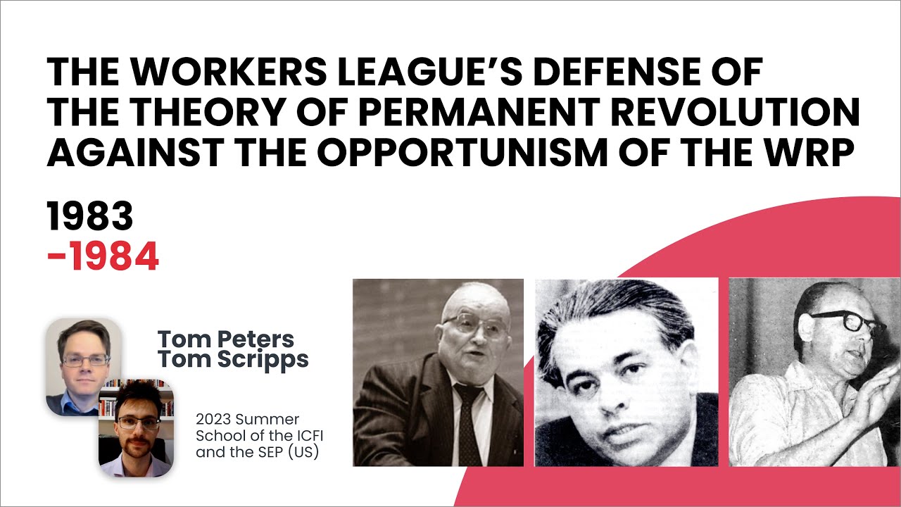 The Workers League's Defense of Theory of Permanent Revolution Against the Opportunism of the WRP
