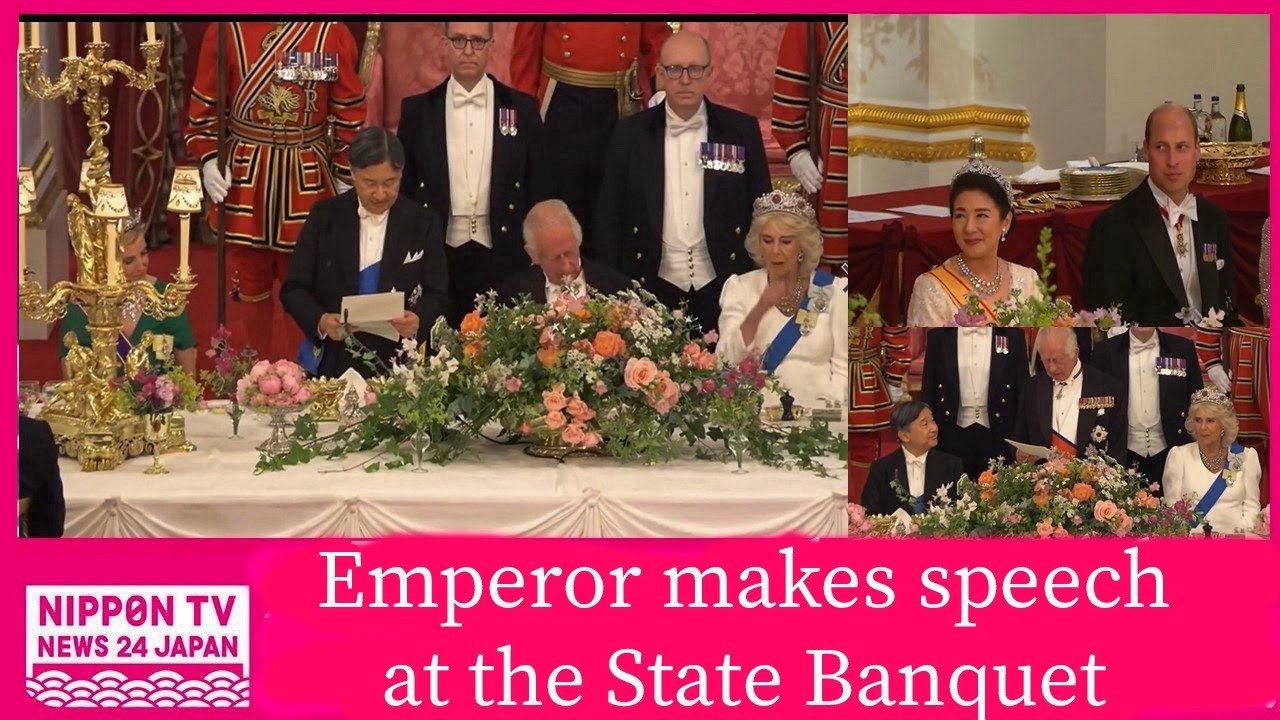 Nearly Full FOOTAGE: Emperor and King make speech at the State Banquet in U.K. 英国晩餐会