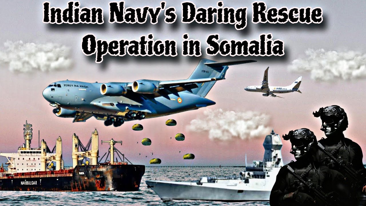 Operation Sankalp : Indian Navy's Daring Operation against Somalian pirates