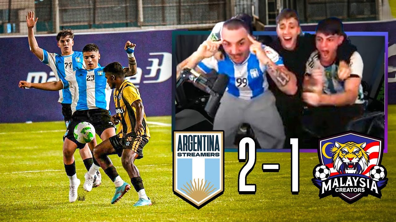 REACCION A ARGENTINA 2 - 1 MALAYSIA | MUNDIAL DE STREAMERS