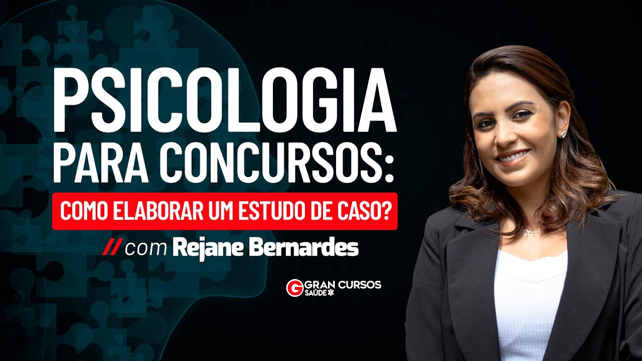 Psicologia para concursos - Como elaborar um estudo de caso?