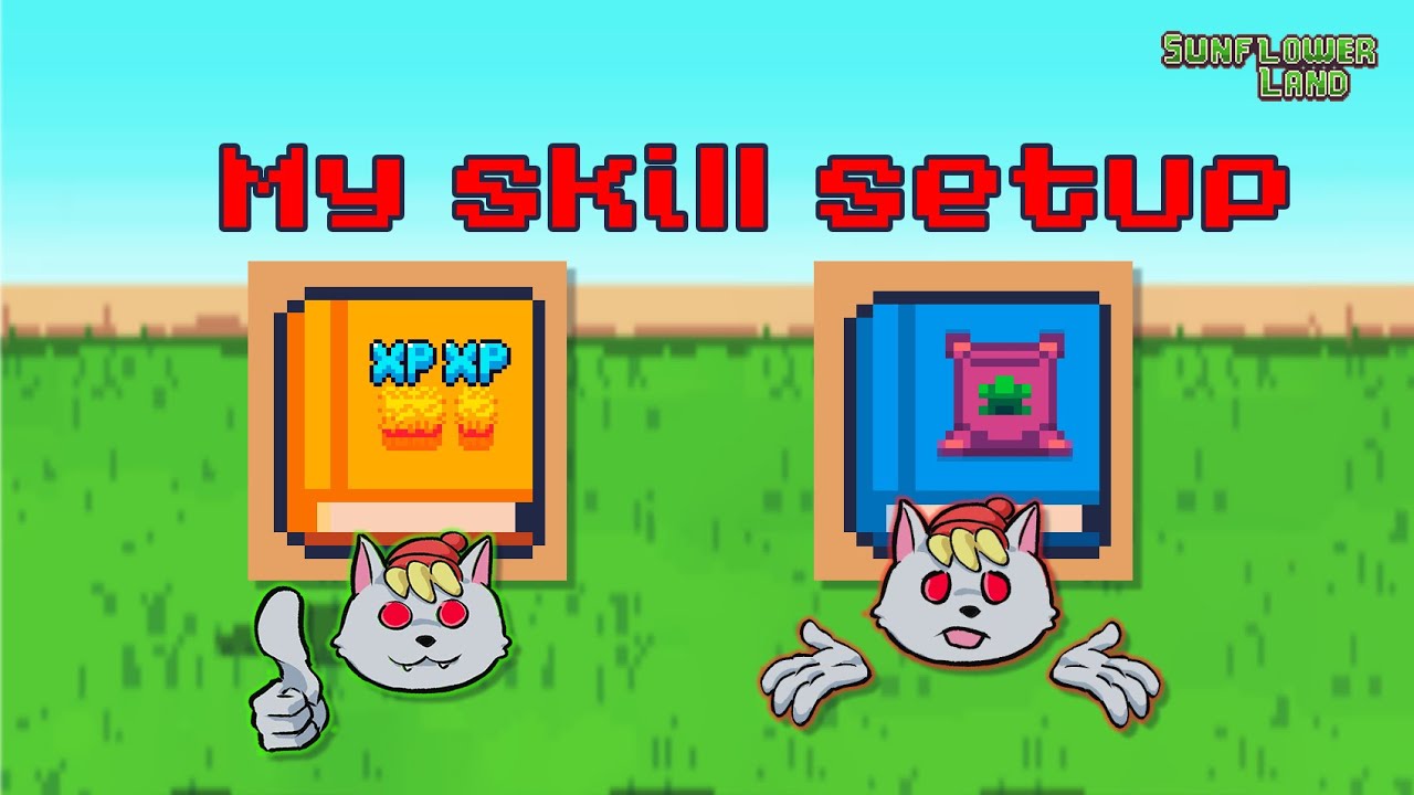 How I Choose My Skills at level 92 in Sunflower Land