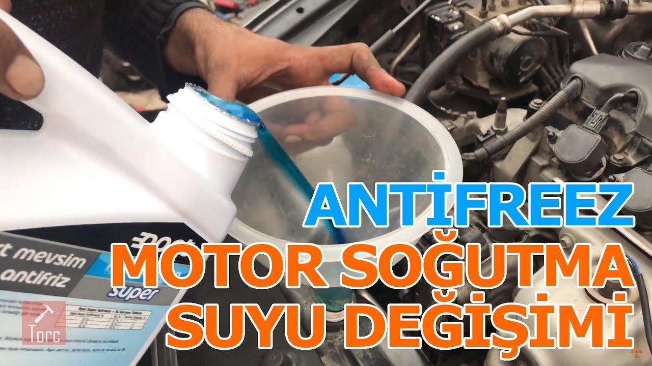 Motor Soğutma Suyu - Antifreez Değişimi - Coolant Change