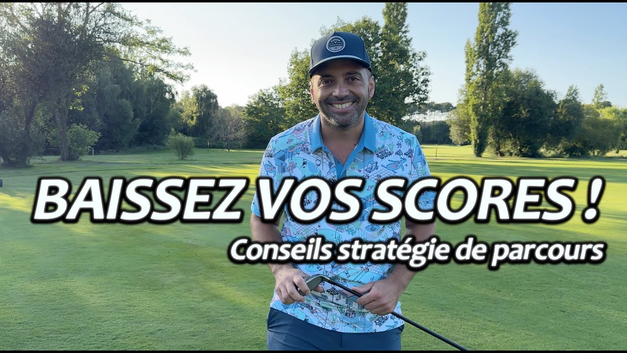 SANS toucher au swing, des MEILLEURS SCORES ! Stratégie sur le parcours