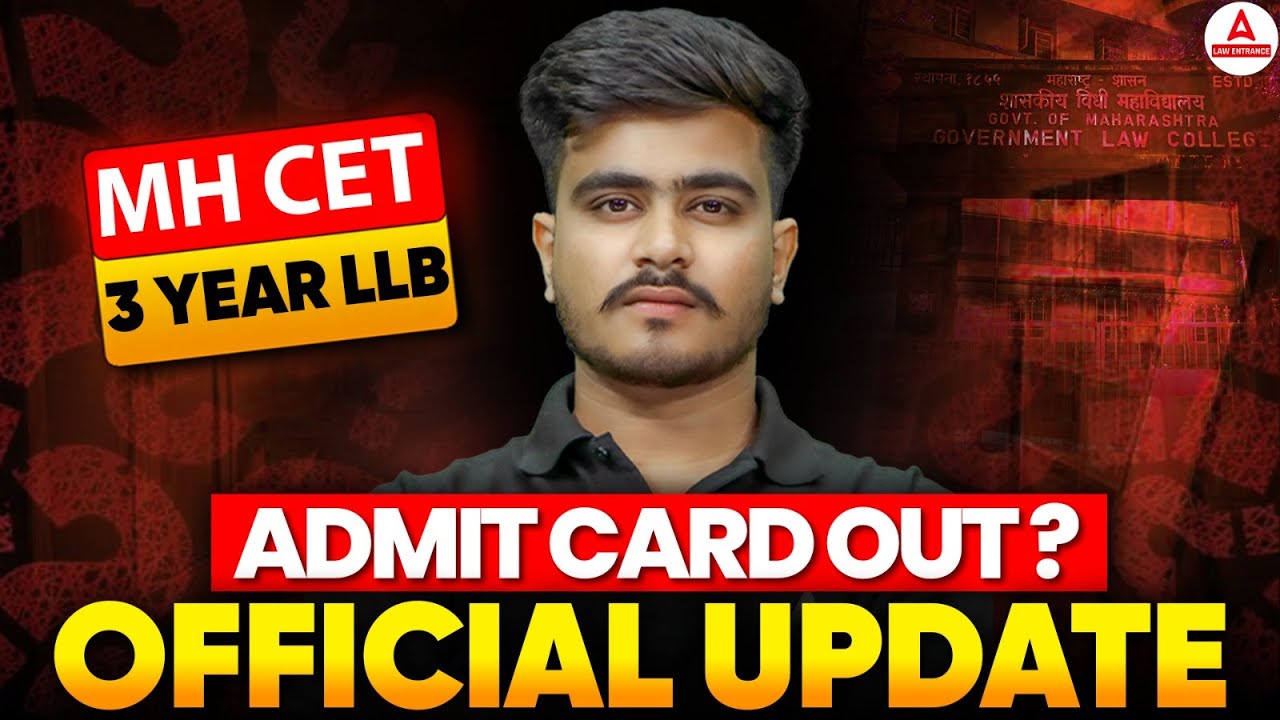 MH CET 3 Year LLB 2026 | Admit Card Out ? Official Update