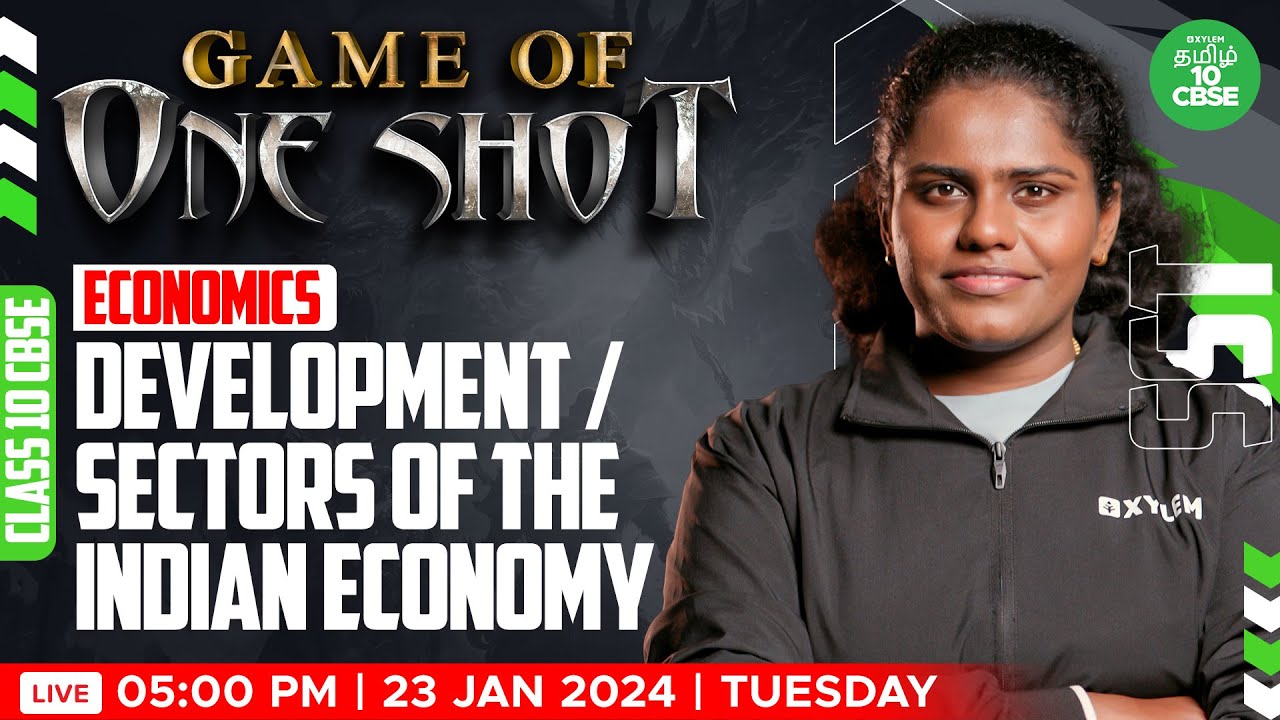 CBSE 10 ONE SHOT: ECONOMICS : Development / Sectors of the Indian Economy | Xylem CBSE 10 Tamil