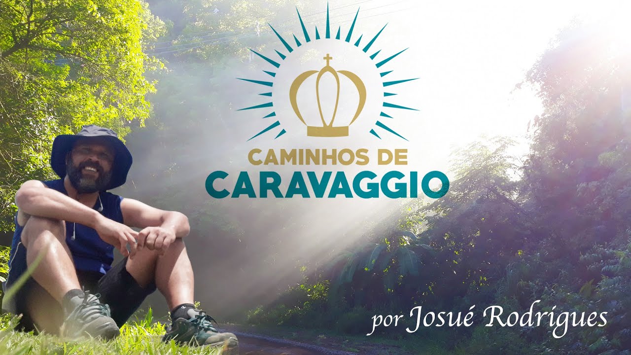 Caminhos de Caravaggio por Josué Rodrigues
