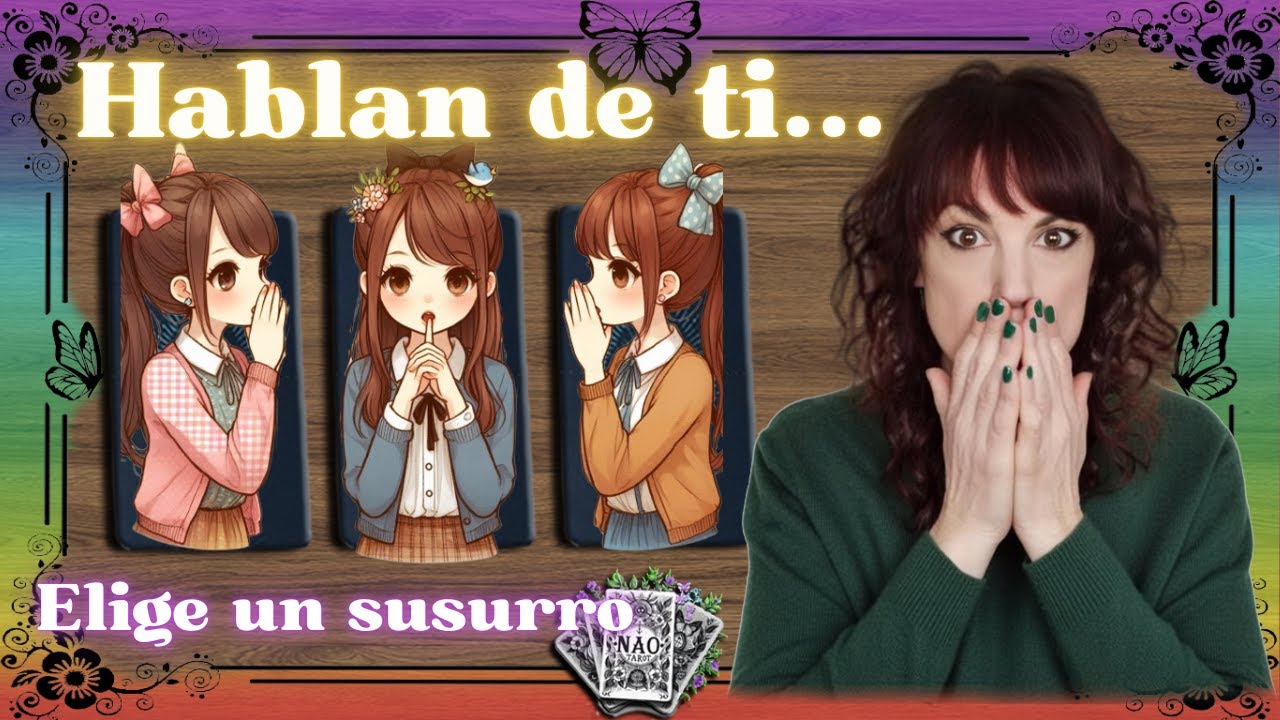 💬 Hablan de ti… lo que nunca se atreven a decirte a la cara 👀 Tarot Interactivo Hoy