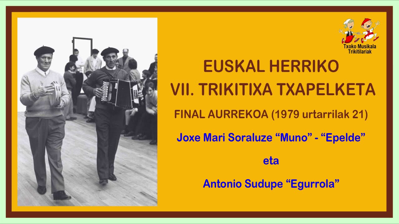 197901210101 Euskal Herriko VII  Final aurreko kanporaketa  Epelde eta Egurrola Aitonak