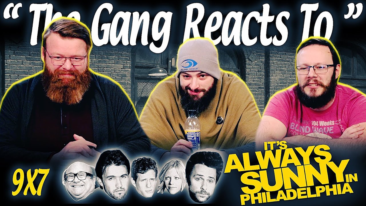 It's Always Sunny in Philadelphia 9x7 REACTION!! “The Gang Gets Quarantined”