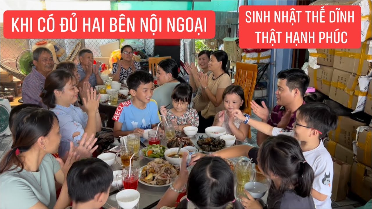 Sinh nhật Thế Dĩnh thật ấm áp hạnh phúc khi có đông đủ hai bên Nội và Ngoại…