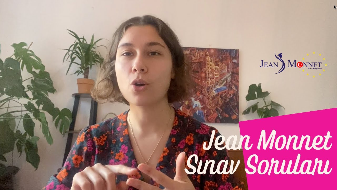 JEAN MONNET BURSU I Sınav sorularıyla