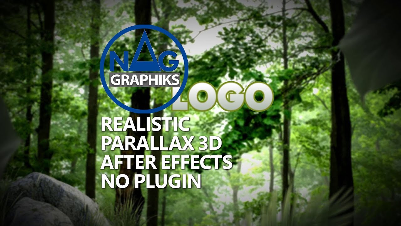Parallax 3D Realistic Nag graphiks No plugin After effects FX 24