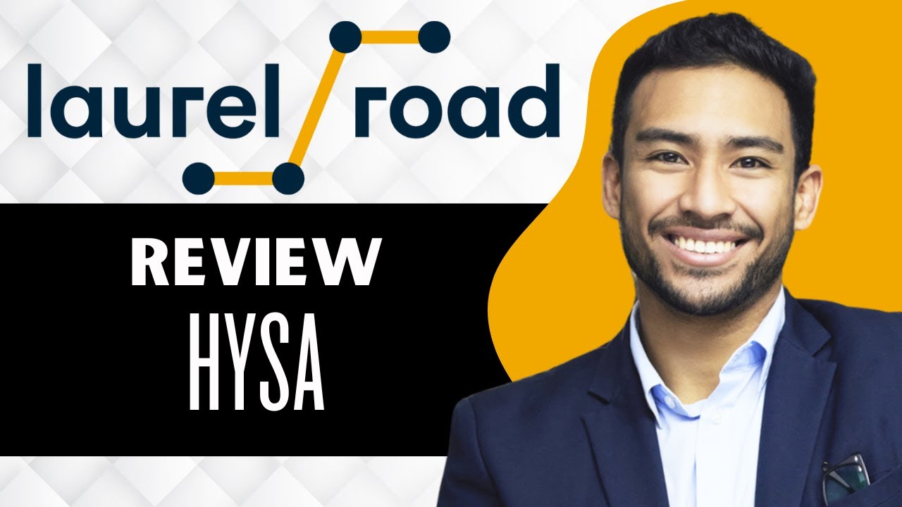 Laurel Road HYSA Review (Full Guide)