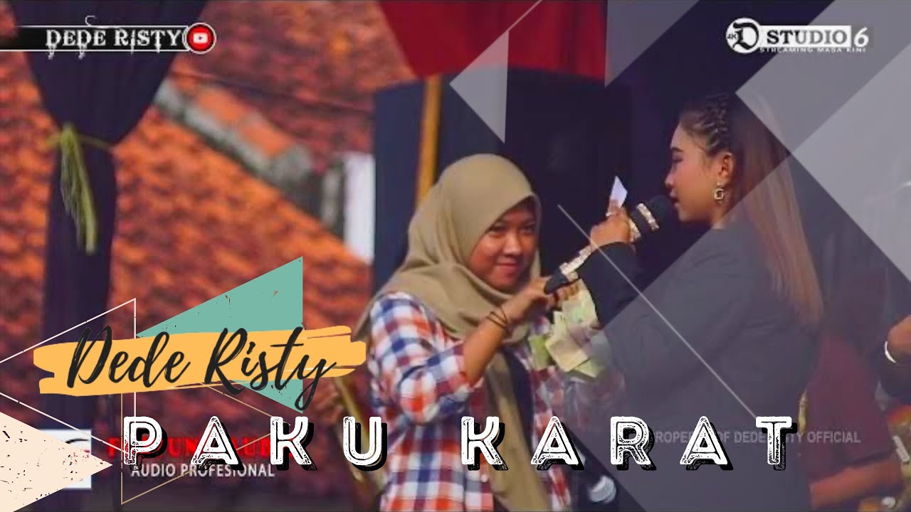 PAKU KARAT Voc DEDE RISTY I LIVE MUSIC “ DEDE RISTY “ GANJENE PANTURA I Cibuniwangi
