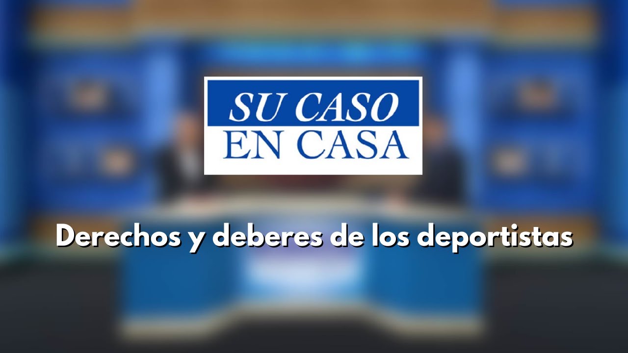 #SuCasoEnCasa, Derechos y deberes de los deportistas - Teleantioquia