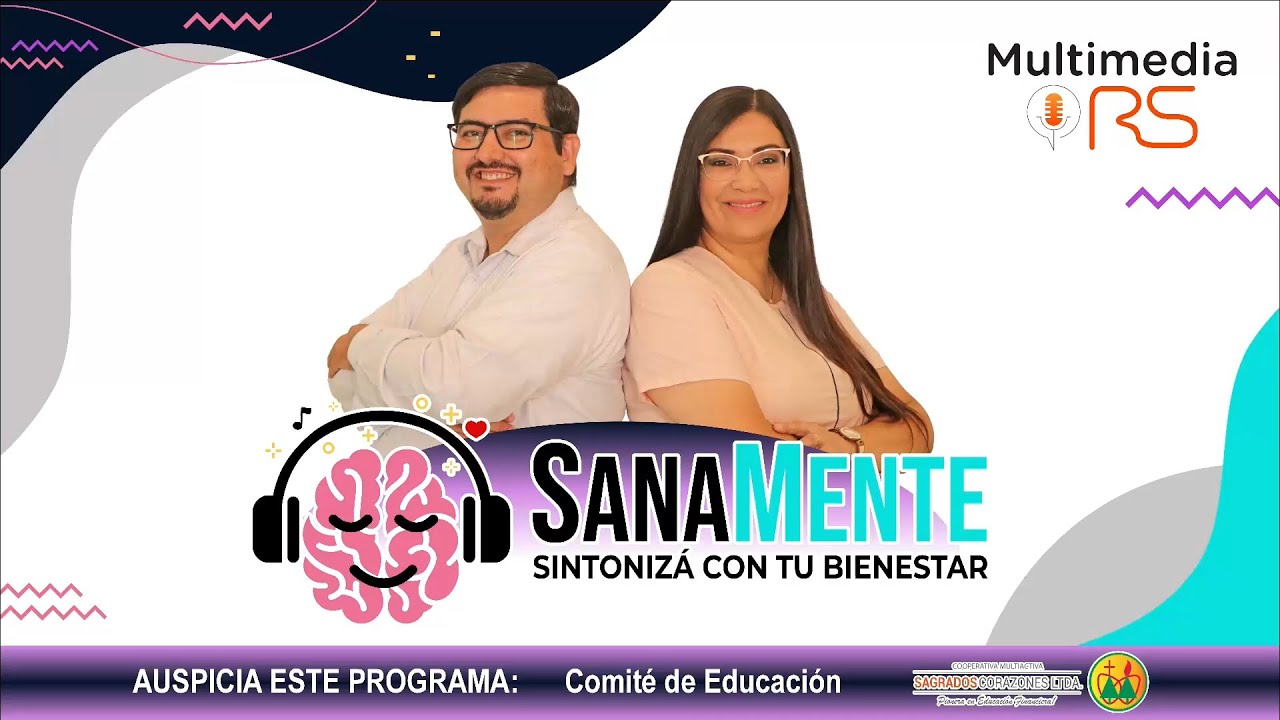 📣 Sanamente💚🎙️ Sintoniza con tu bienestar.