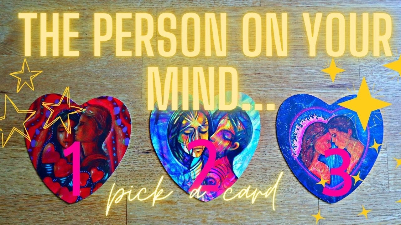 MESSAGES FROM THE PERSON ON YOUR MIND! Their thoughts of you today! PICK A CARD TAROT