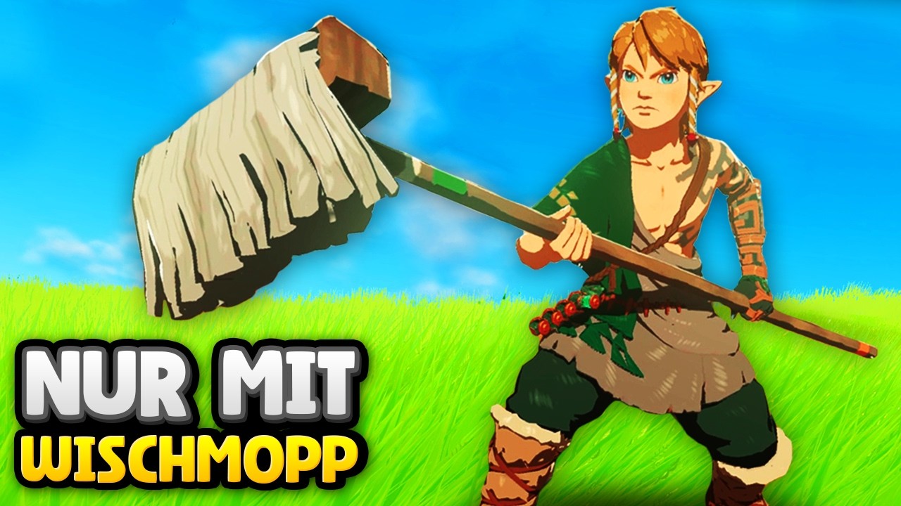 Zelda TOTK NUR mit WISCHMOPP spielen!