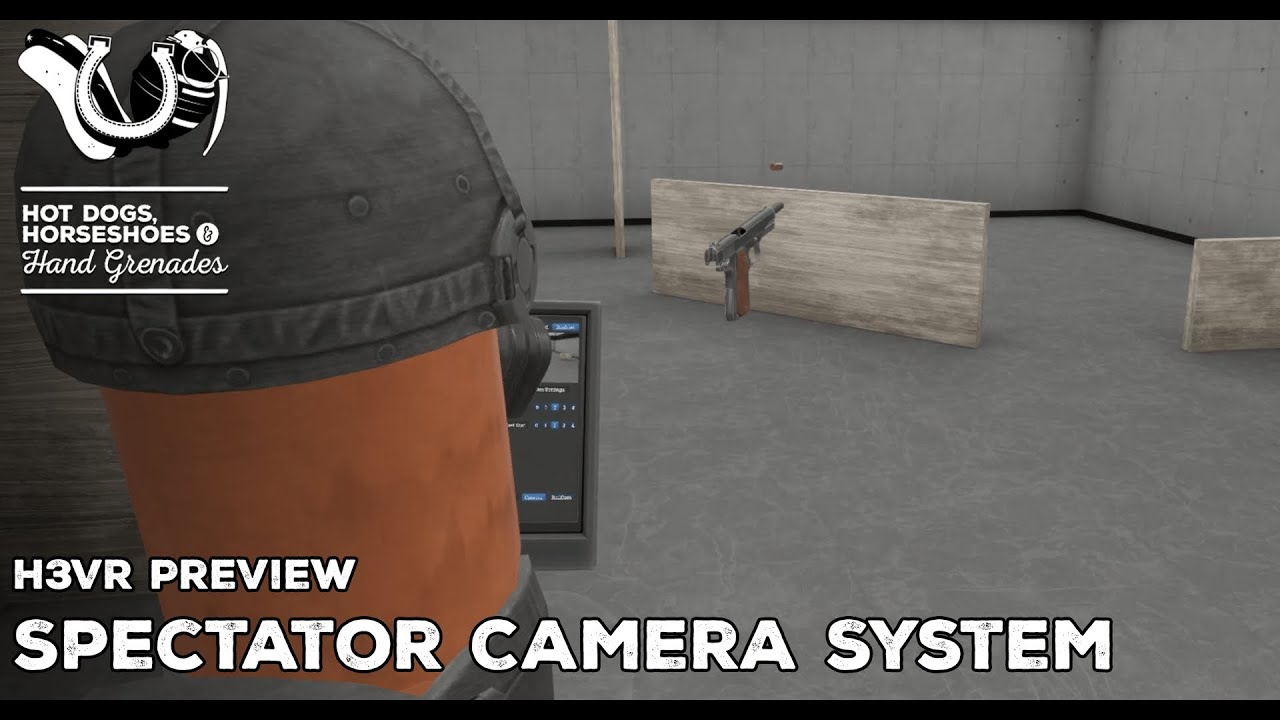 H3VR Early Access Preview - Spectator Camera System!