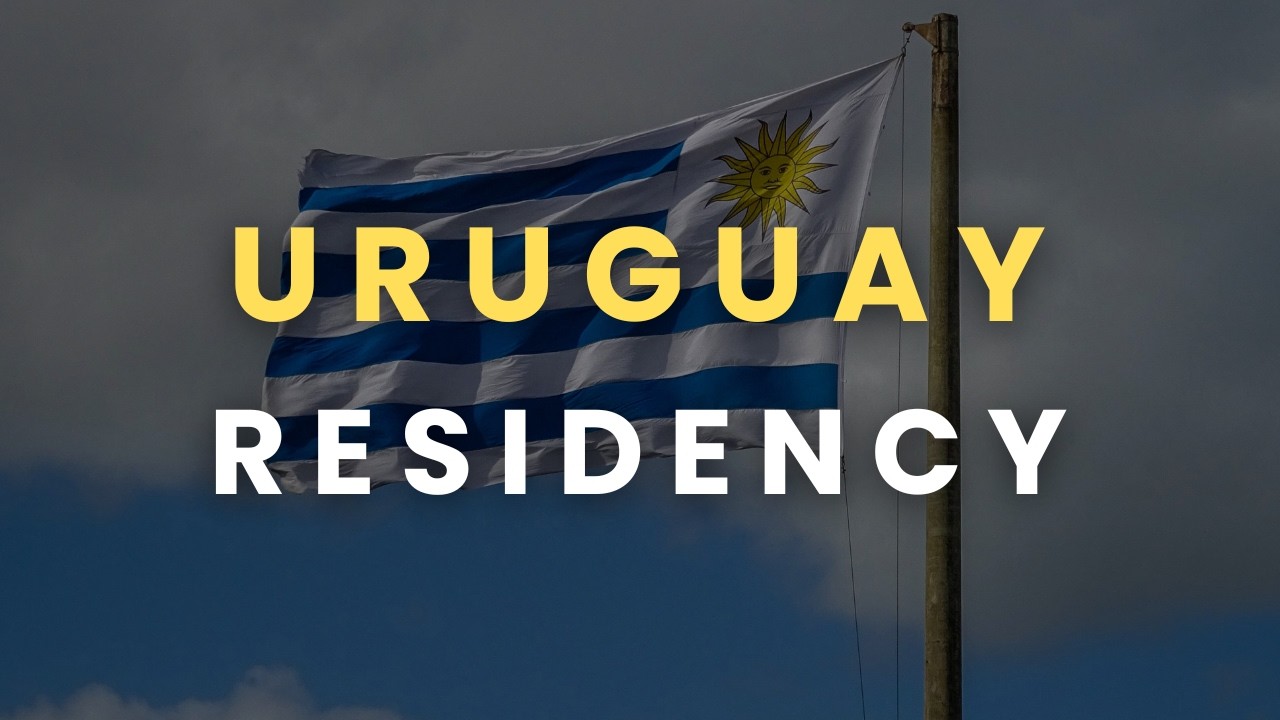 Uruguay Tax Residency 2026: Changes, Requirements, Process, Costs, and Path to Citizenship Explained