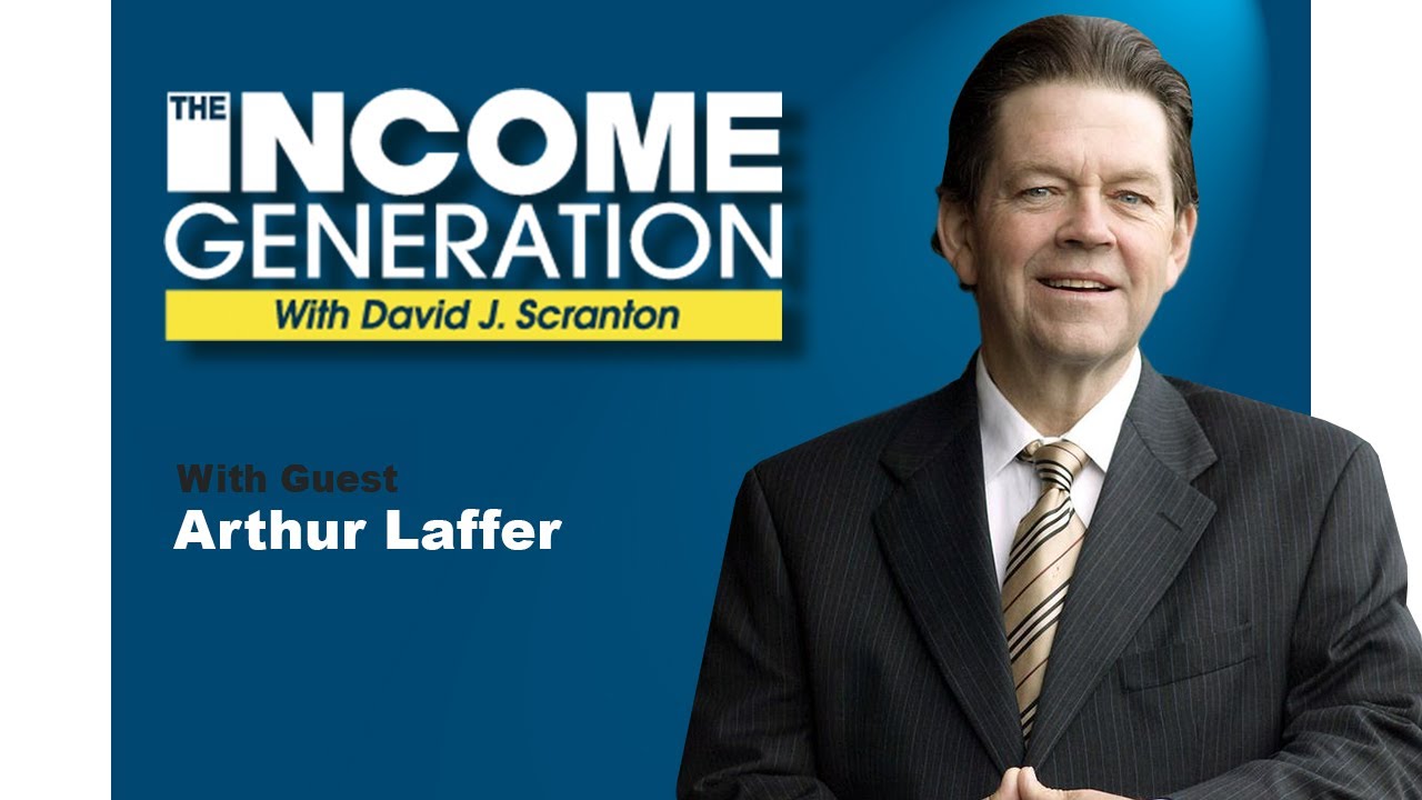 Арт Лаффер: &laquo;Это одна из самых нелепых идей в мире!&raquo; The Income Generation | 1 августа 2021 г.