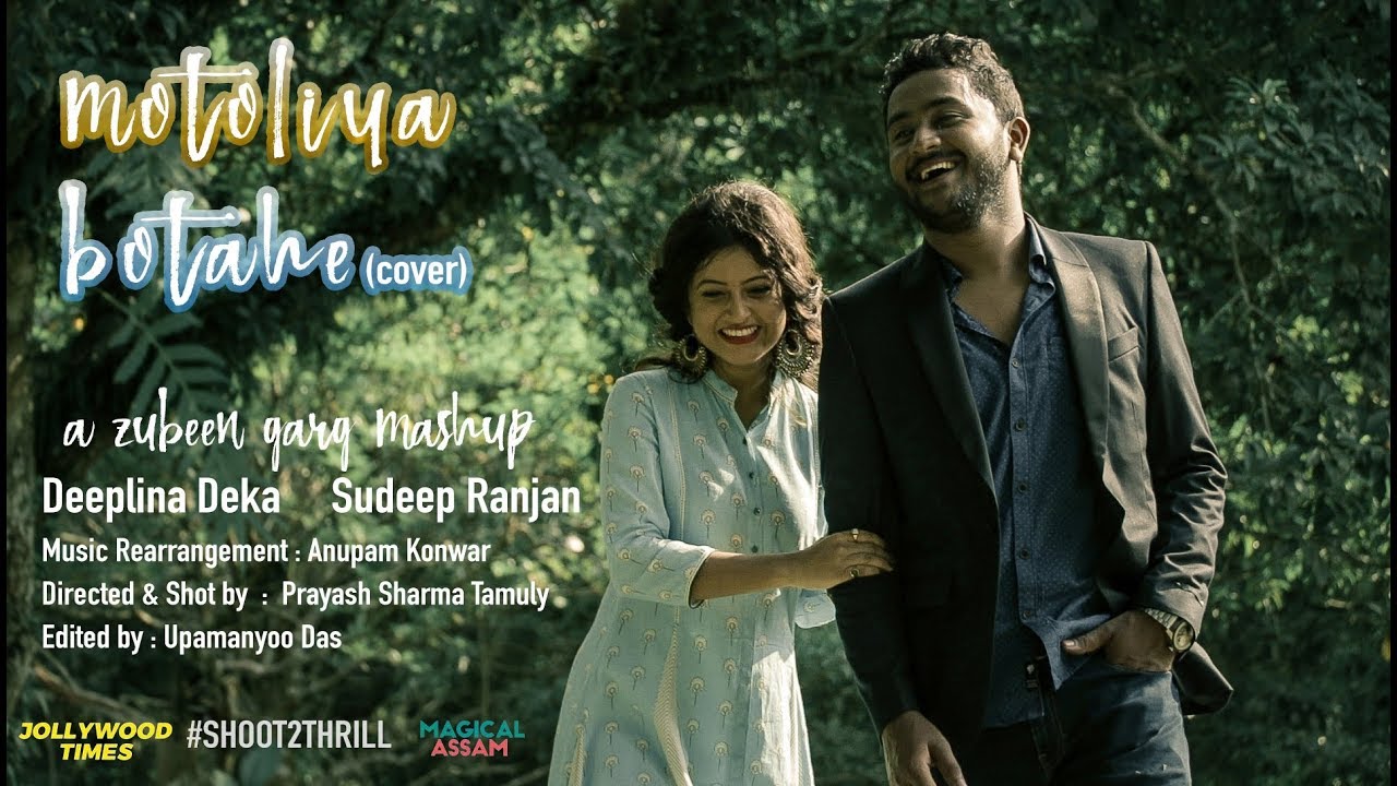 Motoliya Botahe | Sudeep & Deeplina | Zubeen Garg mashup |