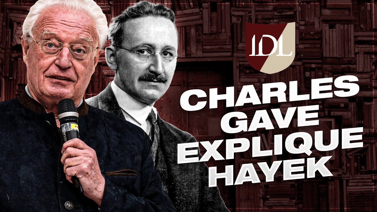 Hayek expliqué par Charles Gave dans 