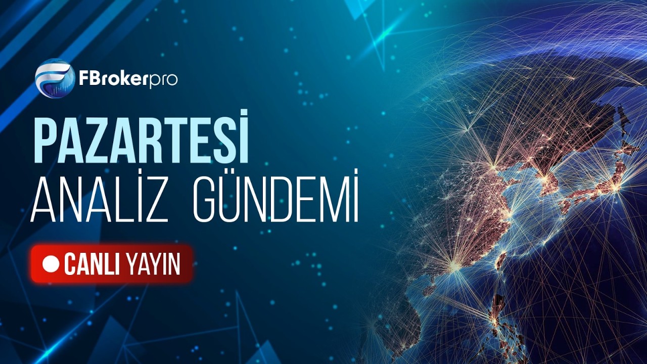 FBrokerPro ile Pazartesi Analiz Gündemi | 23.02.2026