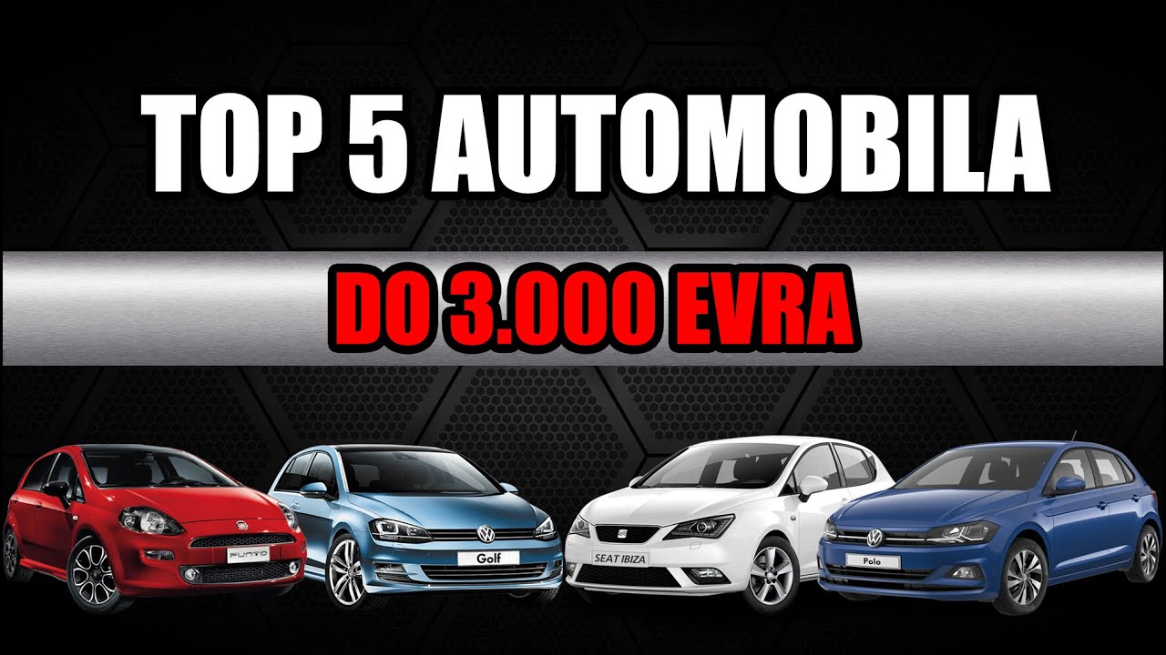 TOP 5 AUTOMOBILA DO 3000€
