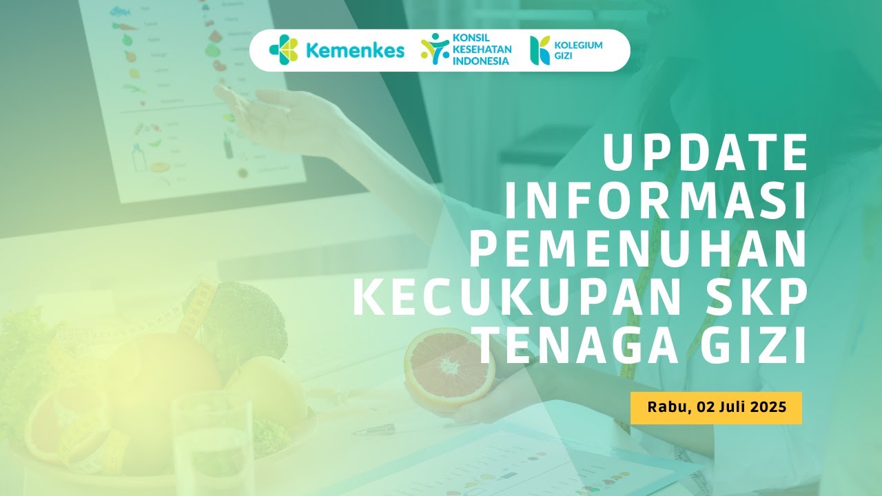 Update Informasi Pemenuhan Kecukupan SKP Tenaga Gizi
