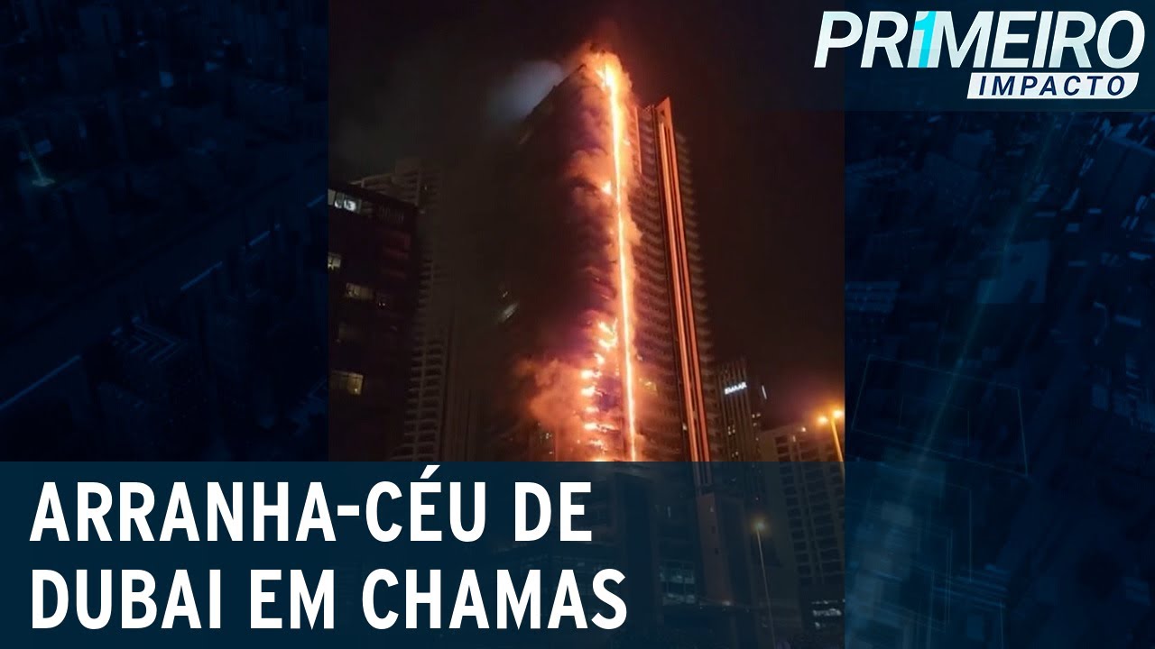 Inc&ecirc;ndio queima 35 andares de pr&eacute;dio residencial em Dubai | Primeiro Impacto (08/11/22)