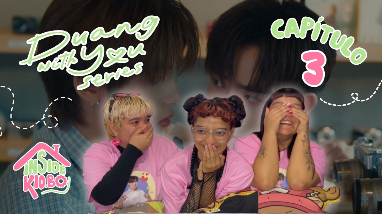 Reacción | DUANG WITH YOU CAPÍTULO 3