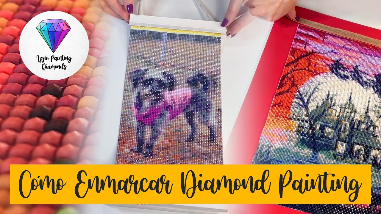 Cómo Enmarcar Pintura Diamante / How to Frame Diamond Painting