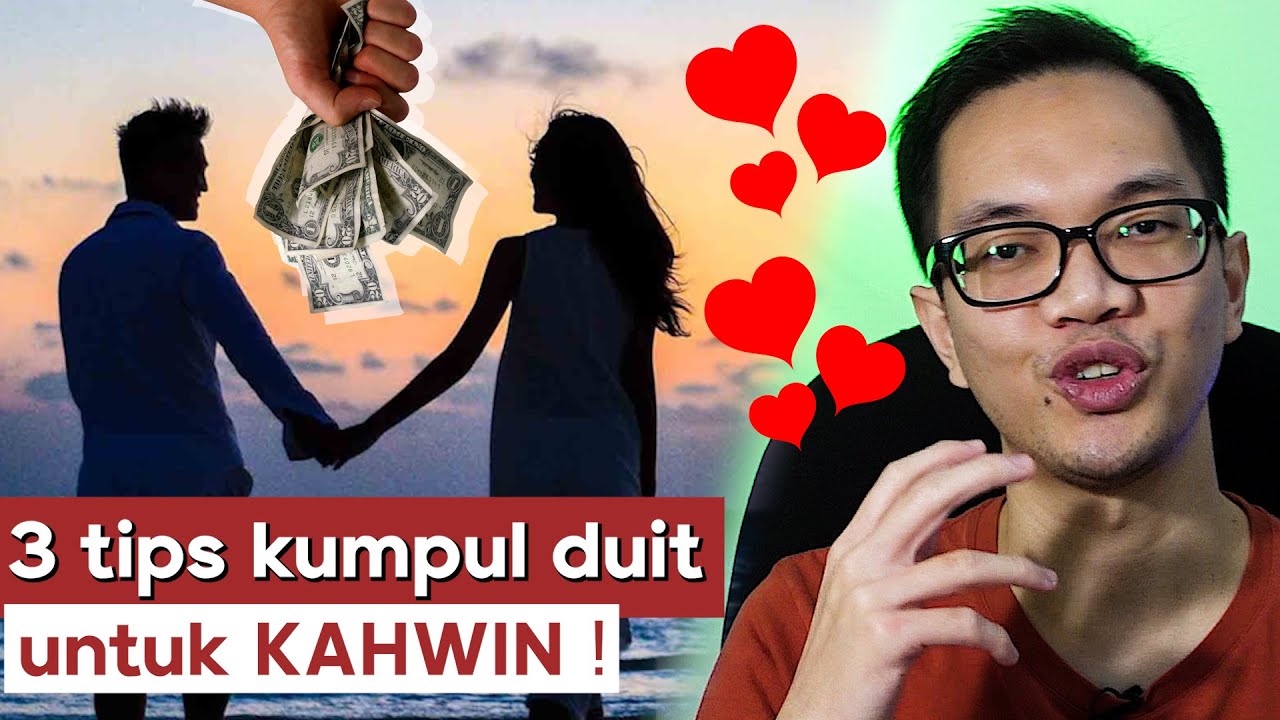 3 tips mudah simpan duit untuk KAHWIN !