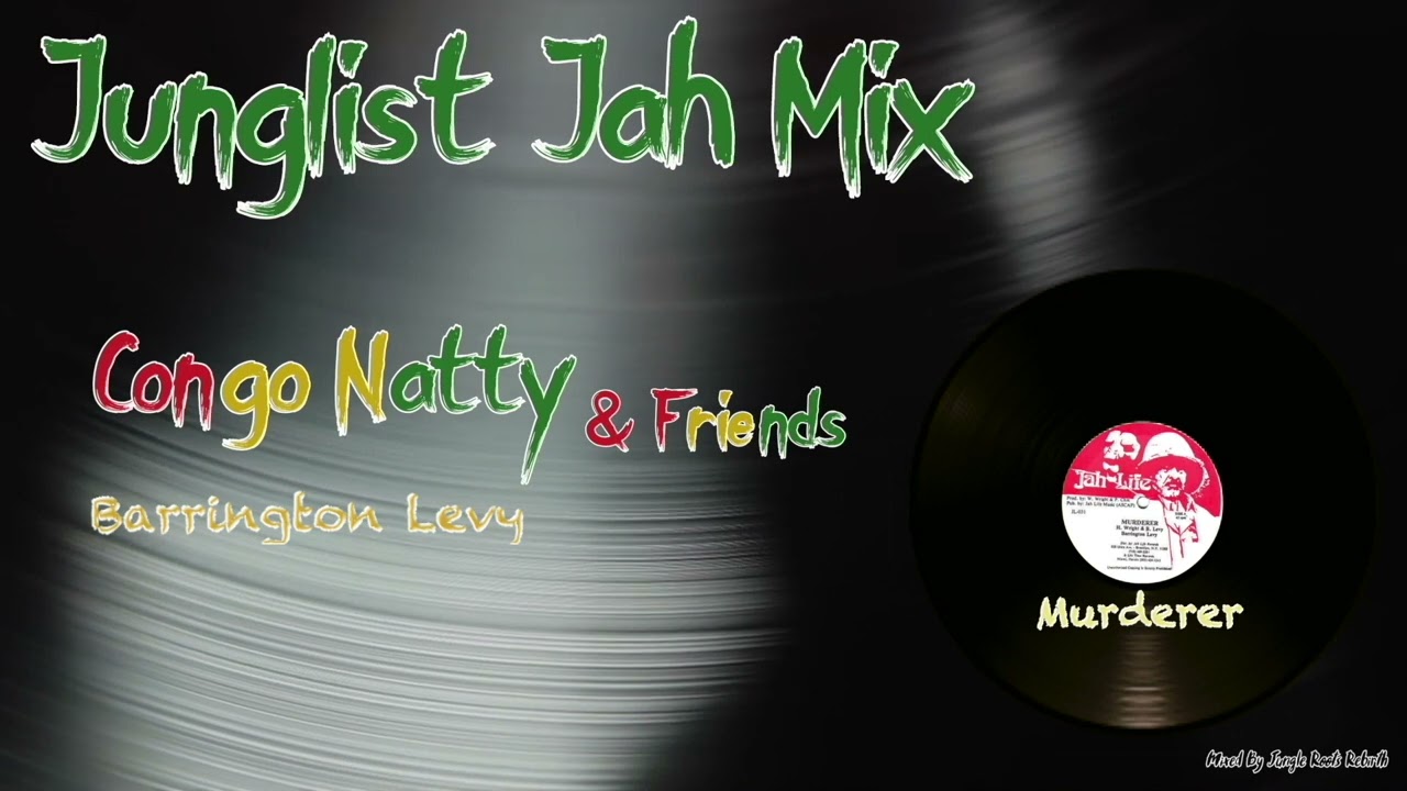 Junglist Jah Mix