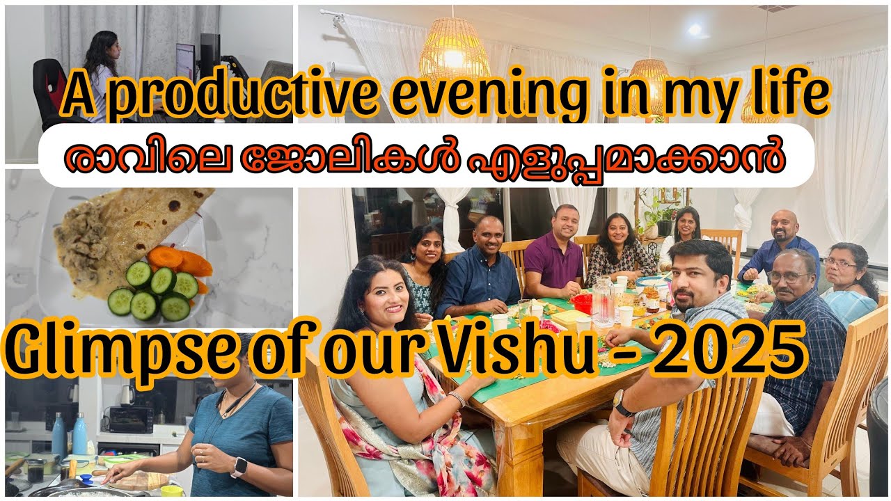 A productive evening in my life|രാവിലെ ജോലികൾ എളുപ്പമാക്കാൻ|Glimpse of our Vishu - 2025