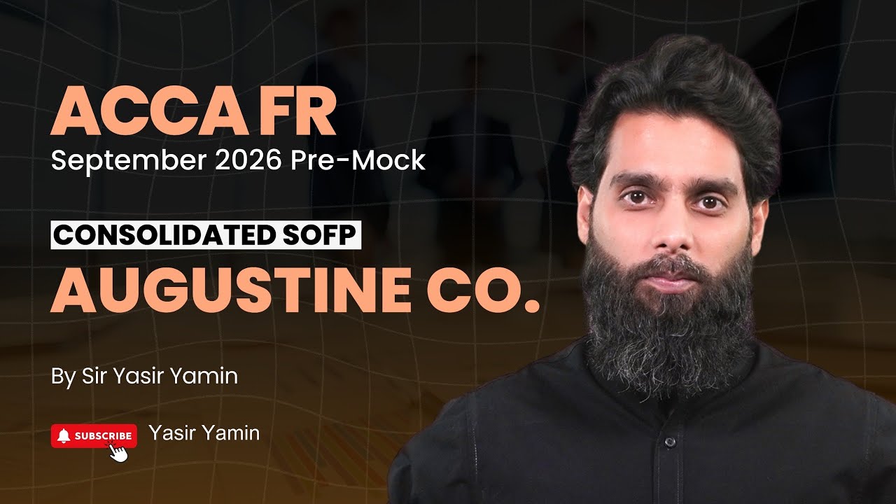 Augustine Co. | Consolidated SOFP | ACCA FR September 2026 Pre-Mock