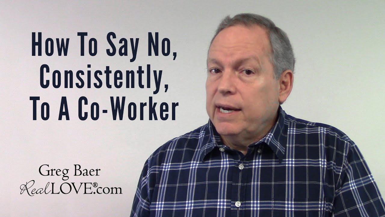 How To Say No To A Co-Worker ─ 